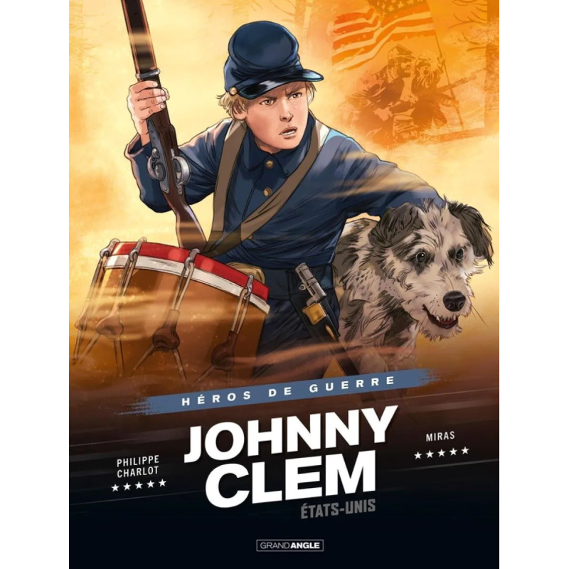 JOHNNY CLEM HEROS DE GUERRE HISTOIRE COMPLETE