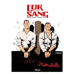 L'OR ET LE SANG INCH'ALLAH TOME 2