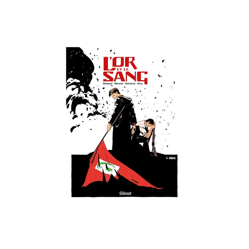 L'OR ET LE SANG KHALIL TOME 4