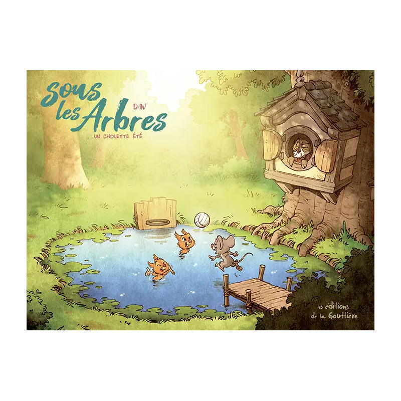 SOUS LES ARBRES UN CHOUETTE ETE T3