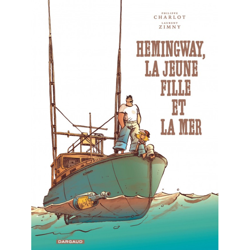 HEMINGWAY LA JEUNE FILLE ET LA MER