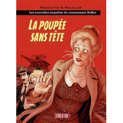 LES NOUVELLES ENQUETES RAFFINI T1 LA POUPEE SANS TETE