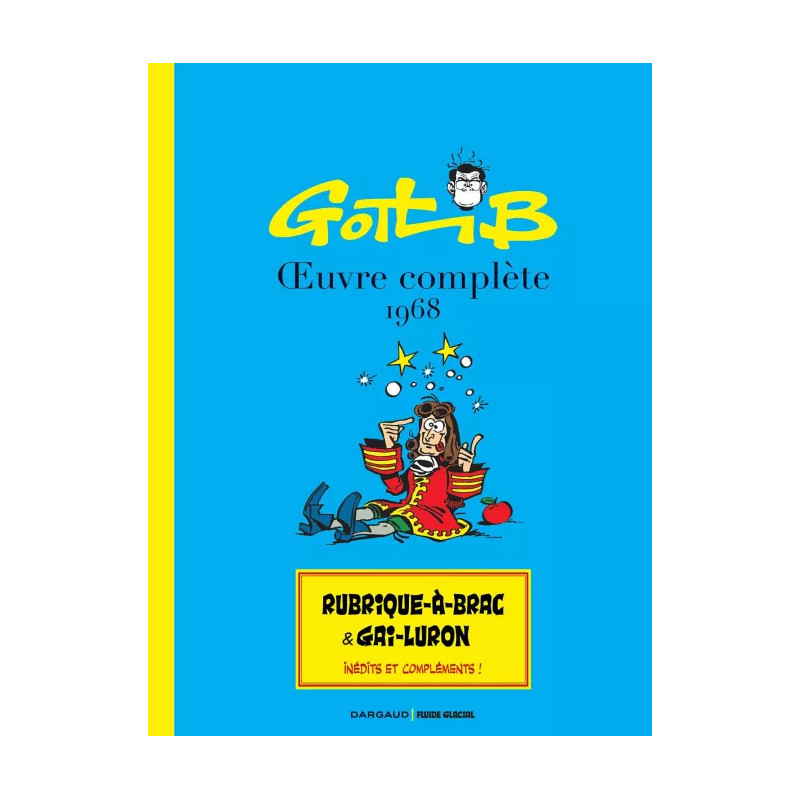 GOTLIB OEUVRE COMPLETE 1968 1969 INTEGRALE DARGAUD FLUIDE GLACIAL