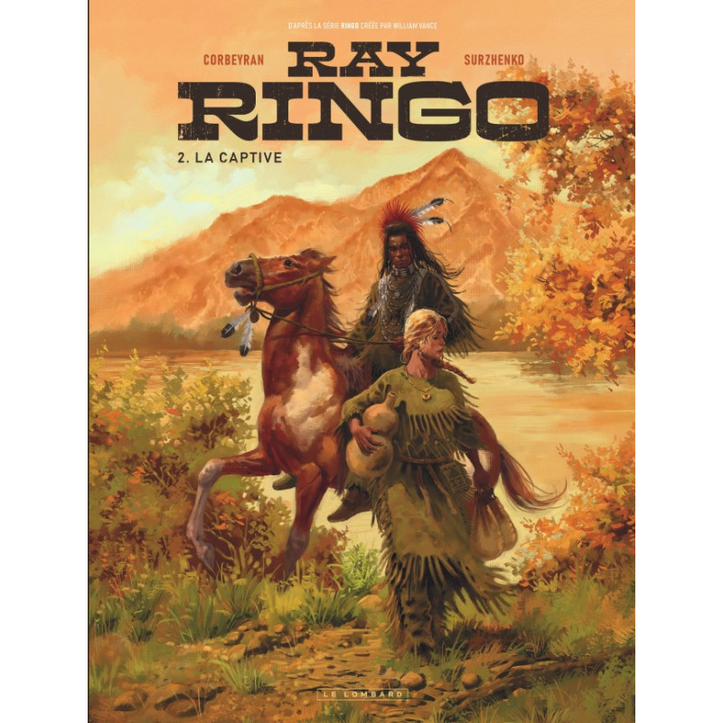 RAY RINGO LA CAPTIVE TOME 2