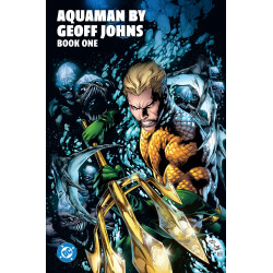 AQUAMAN BY GEOFF JOHNS TP BOOK 01