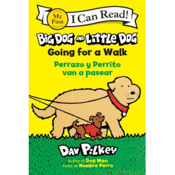 BIG DOG AND LITTLE DOG TP GOING FOR A WALK PERRAZO Y PERRITO VAN A PASEAR (Bilingual Language Edition)