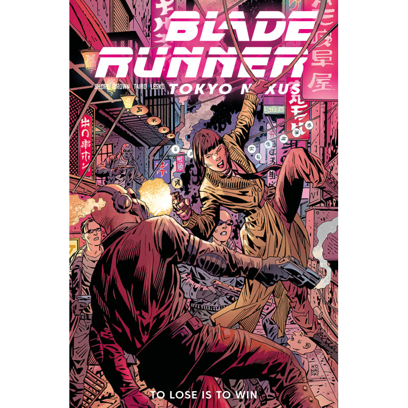BLADE RUNNER TOKYO NEXUS TO LOSE IS TO WIN 2 (OF 4) CVR C PIOTR KOWALSKI VAR