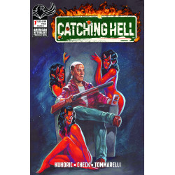 CATCHING HELL FEAT REGGIE BANNISTER 1 CVR B GREG LAROCQUE VAR Previously Solicted Thru Diamond
