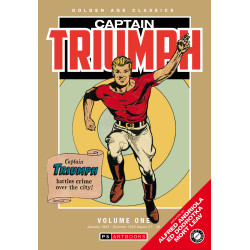 GOLDEN AGE CLASSICS CAPTAIN TRIUMPH HC VOLUME 1 Previously Offered thru Other Distributors