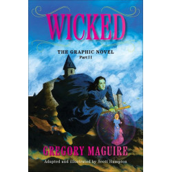 WICKED THE GRAPHIC NOVEL TP VOL 02