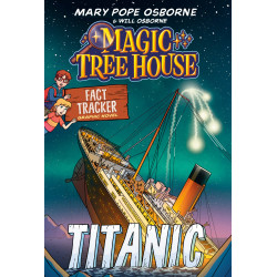 MAGIC TREE HOUSE FACT TRACKER GRAPHIC NOVEL: TITANIC