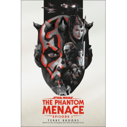 THE PHANTOM MENACE: STAR WARS: EPISODE I