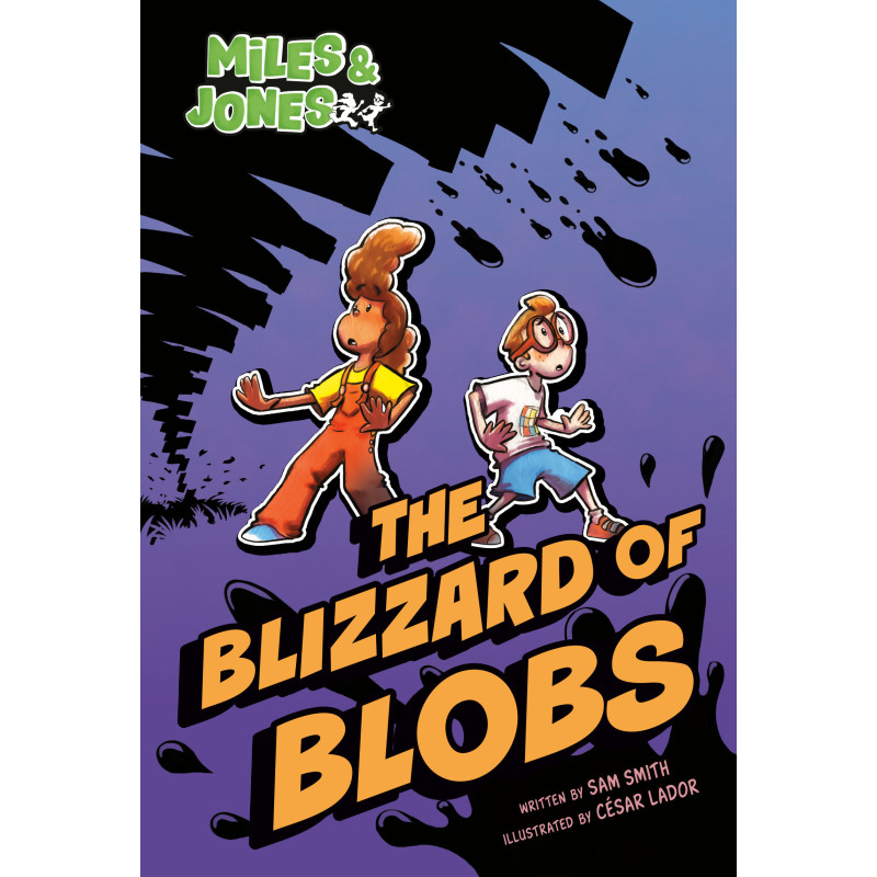 MILES AND JONES 2: THE BLIZZARD OF BLOBS