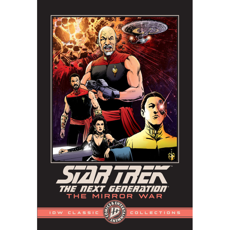 STAR TREK: THE NEXT GENERATION--THE MIRROR WAR--IDW CLASSIC COLLECTIONS