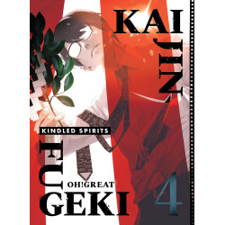 KAIJIN FUGEKI: KINDLED SPIRITS 4