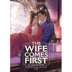 THE WIFE COMES FIRST: QI WEI SHANG (NOVEL) VOL. 3