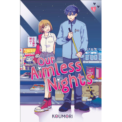 OUR AIMLESS NIGHTS, VOLUME 1