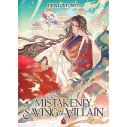 MISTAKENLY SAVING THE VILLAIN (NOVEL) VOL. 3