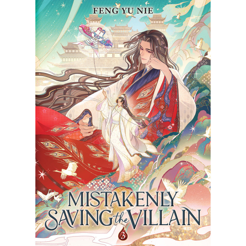 MISTAKENLY SAVING THE VILLAIN (NOVEL) VOL. 3