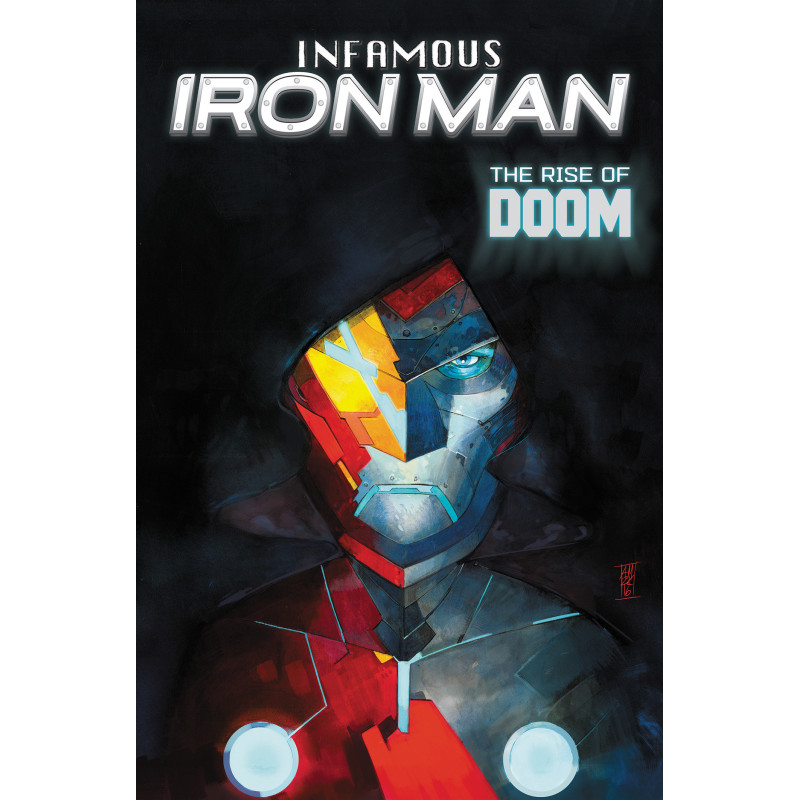 INFAMOUS IRON MAN: THE RISE OF DOOM