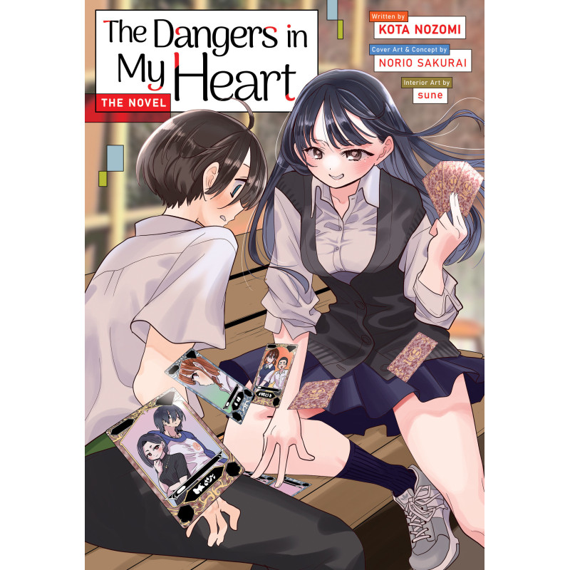 THE DANGERS IN MY HEART - THE NOVEL (LIGHT NOVEL)