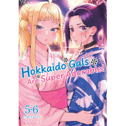 HOKKAIDO GALS ARE SUPER ADORABLE! (OMNIBUS) VOL. 5-6