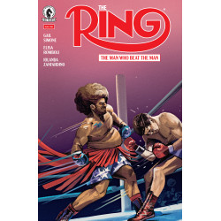 THE RING: THE MAN WHO BEAT THE MAN 2 (CVR A) (OLIVER BARRETT)