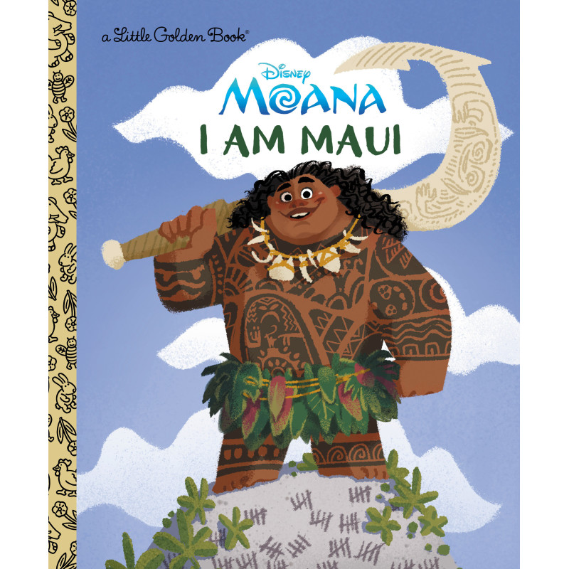 I AM MAUI (DISNEY MOANA)
