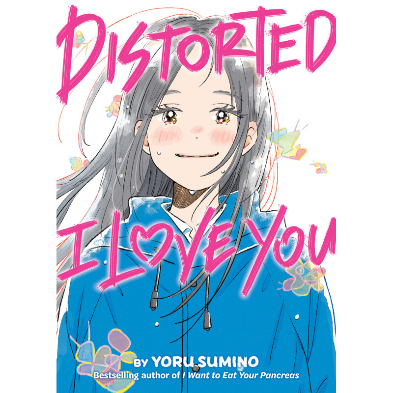 DISTORTED I LOVE YOU (NOVEL)