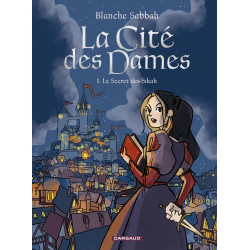 LA CITE DES DAMES LE SECRET DES SIKAH TOME 1
