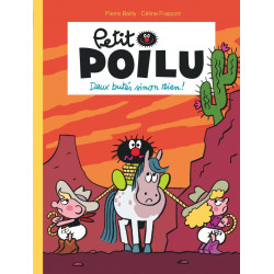 PETIT POILU DEUX BUTES SINON RIEN TOME 33