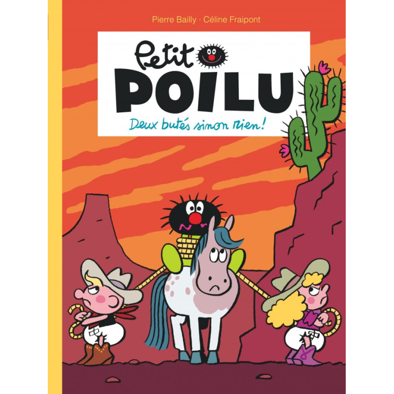 PETIT POILU DEUX BUTES SINON RIEN TOME 33