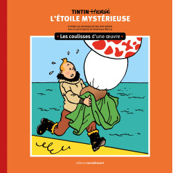 LES COULISSES D'UNE OEUVRE L'ETOILE MYSTERIEUSE T10