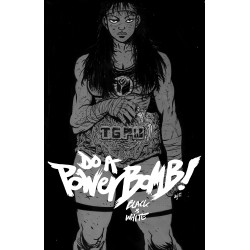 DO A POWERBOMB BLACK AND WHITE 1 (OF 3) CVR A DANIEL WARREN JOHNSON