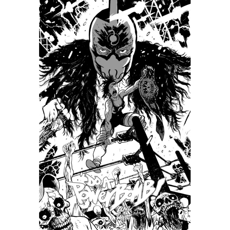 DO A POWERBOMB BLACK AND WHITE 1 (OF 3) CVR B DANIEL WARREN JOHNSON VAR