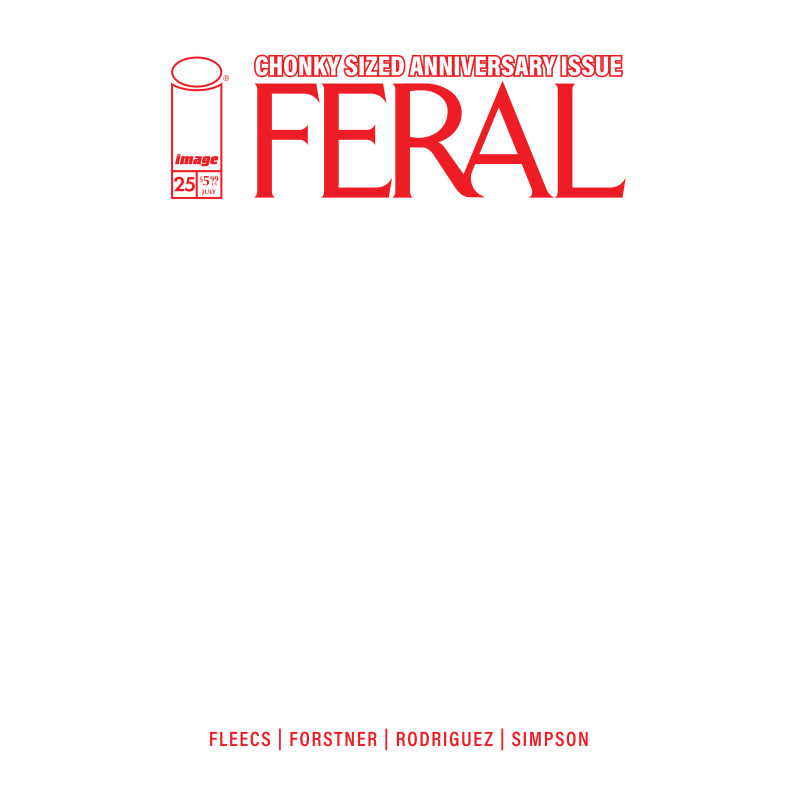 FERAL 25 CVR E BLANK SKETCH VAR (Allocations May Occur)
