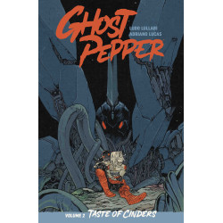 GHOST PEPPER TASTE OF CINDERS TP VOL 02 DIRECT MARKET EXCLUSIVE DANIEL WARREN JOHNSON & MIKE SPICER CVR