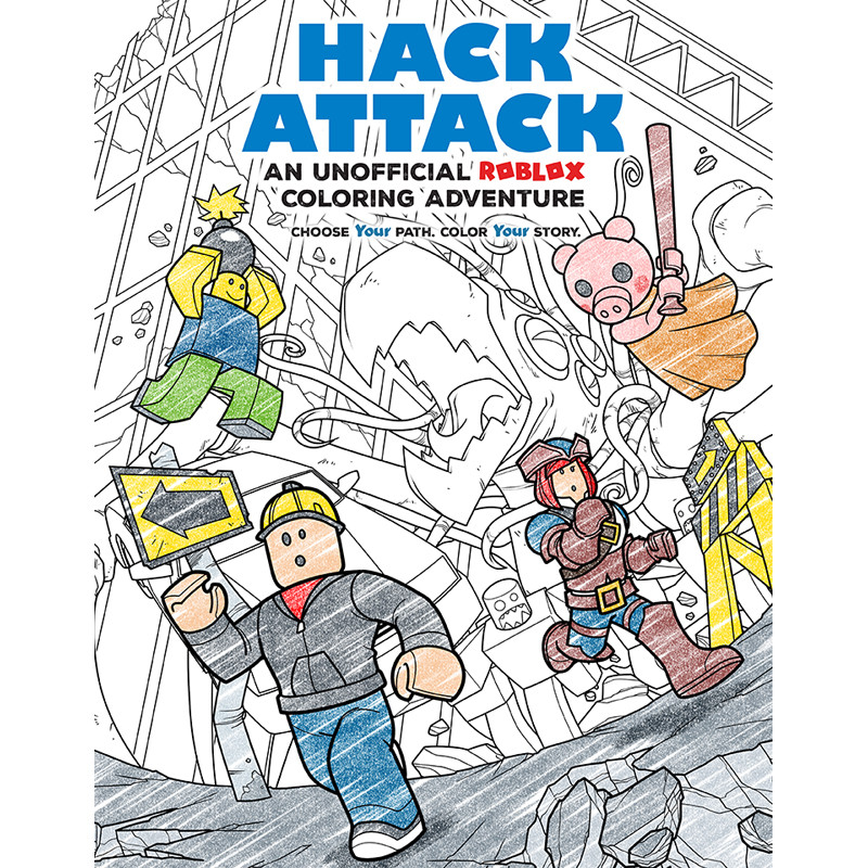 HACK ATTACK TP AN UNOFFICIAL ROBLOX COLORING ADVENTURE