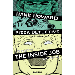 HANK HOWARD, PIZZA DETECTIVE THE INSIDE JOB 1 (ONE SHOT) CVR A DAVID LAPHAM