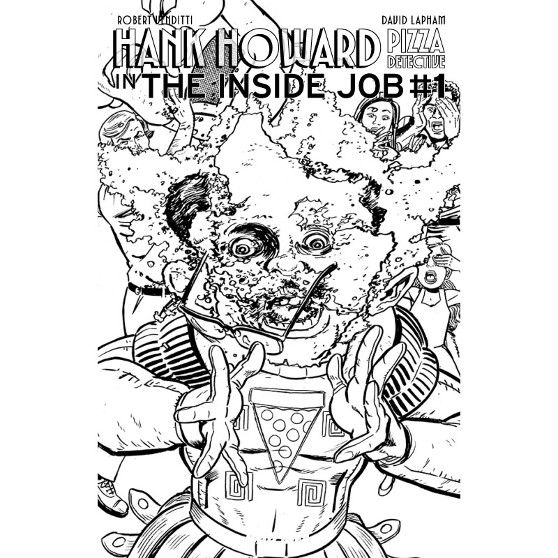 HANK HOWARD, PIZZA DETECTIVE THE INSIDE JOB 1 (ONE SHOT) CVR B DAVID LAPHAM CRONENBERG HOMAGE VAR