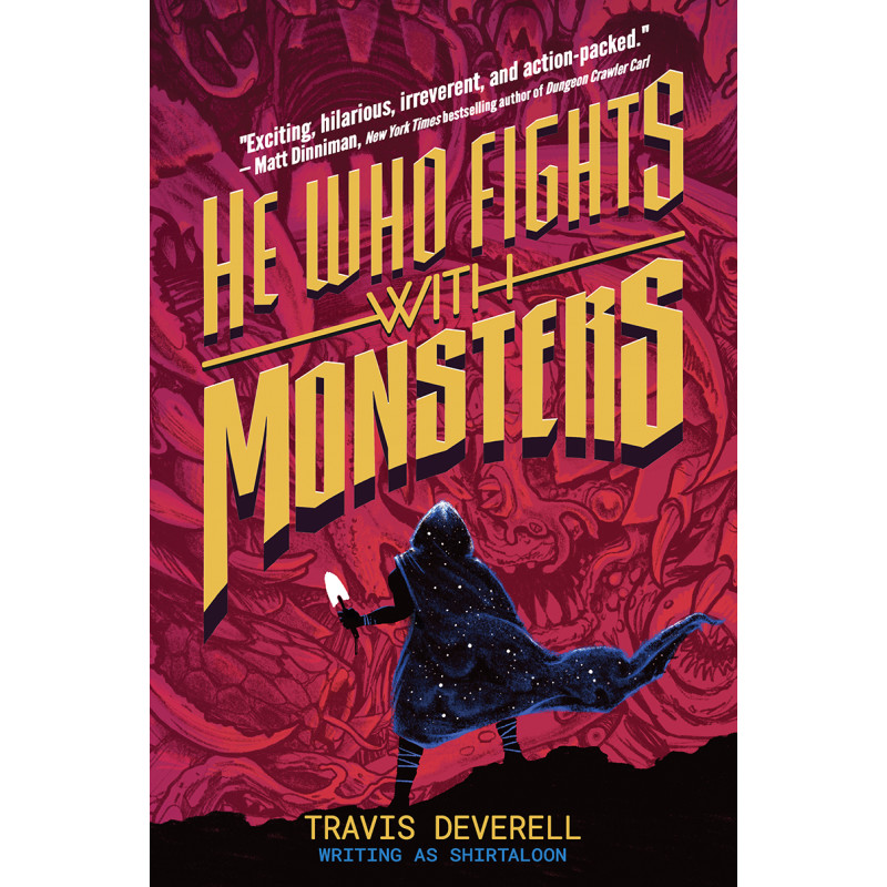 HE WHO FIGHTS WITH MONSTERS NOVEL HC VOL 01