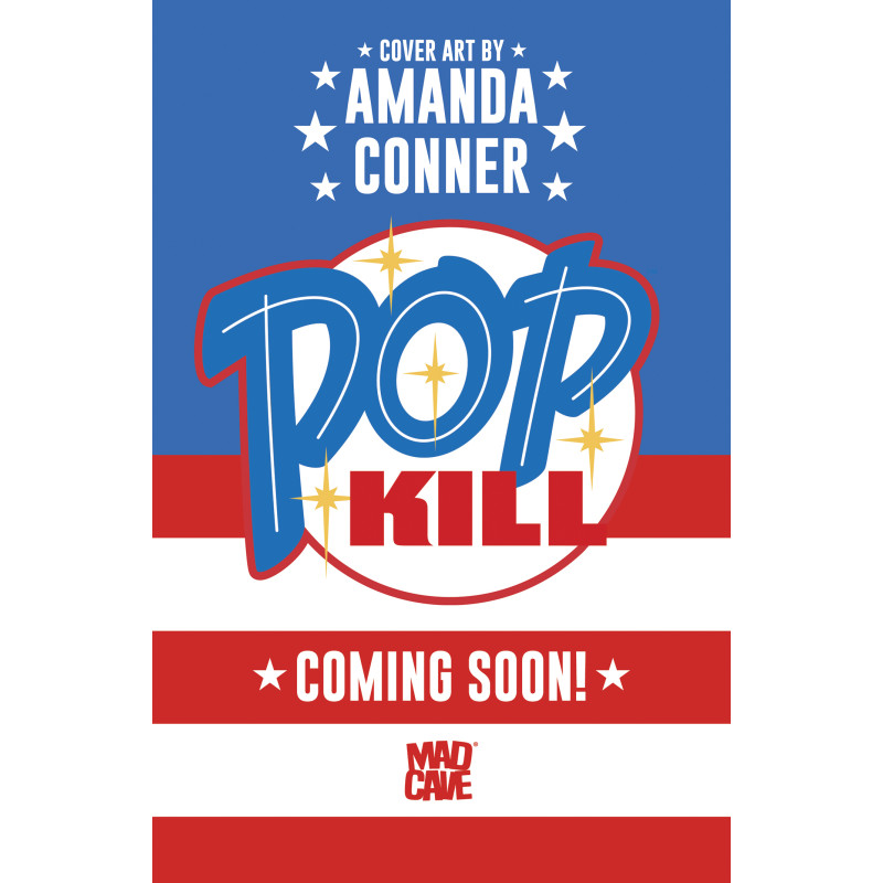 POP KILL 1 SEASONAL FLAVORS AMANDA CONNER FOURTH OF JULY THEMED VAR (MR)