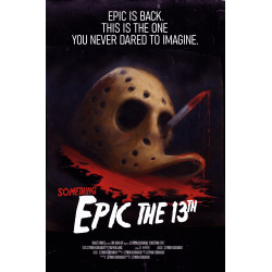 SOMETHING EPIC 13 CVR C SZYMON KUDRANSKI FRIDAY THE 13TH HOMAGE VAR
