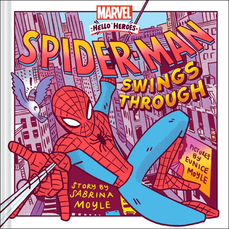 SPIDER-MAN SWINGS THROUGH HC (A MARVEL HELLO HEROES BOOK)