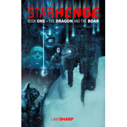 STARHENGE BOOK ONE THE DRAGON AND THE BOAR TP VOL 01 (MR)