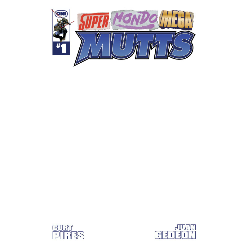 SUPER MONDO MEGA MUTTS 1 (OF 4) CVR E BLANK SKETCH VAR