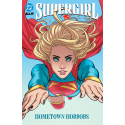SUPERGIRL (2025) TP VOL 02 HOMETOWN HORRORS