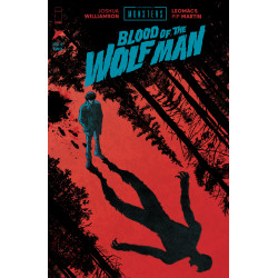 UNIVERSAL MONSTERS BLOOD OF THE WOLF MAN 2 (OF 4) CVR A LEOMACS & PIP MARTIN