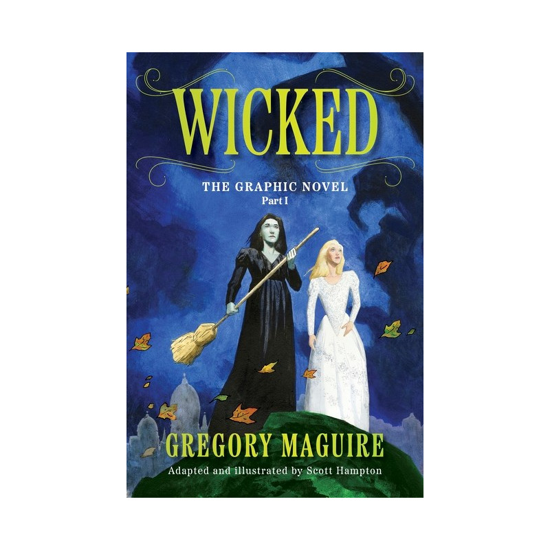 WICKED THE GRAPHIC NOVEL TP VOL 01