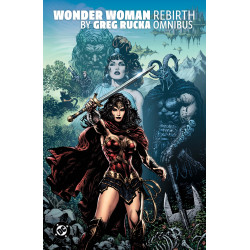 WONDER WOMAN REBIRTH BY GREG RUCKA OMNIBUS HC
